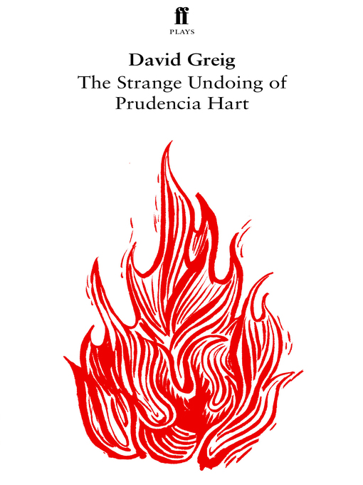 Title details for The Strange Undoing of Prudencia Hart by David Greig - Wait list